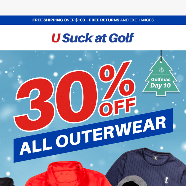 Golfmas Day 10: 30% Off All Outerwear!