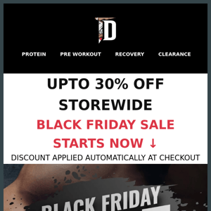 Upto 30% Off Black Friday Sale Begins 👻