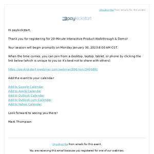 You are now registered, PayKickstart, for 20-Minute Interactive Product Walkthrough & Demo