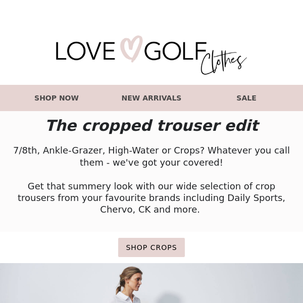 The Cropped Trouser Edit - Perfect for summer golf 💫 - Love Golf