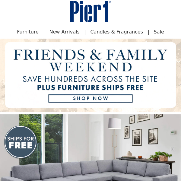 Up to $800 Off + Free Shipping on Furniture! The weekend starts now 🎉