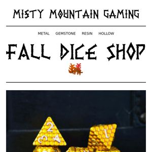 It's (basically) Fall! You deserve NEW DICE 🍂