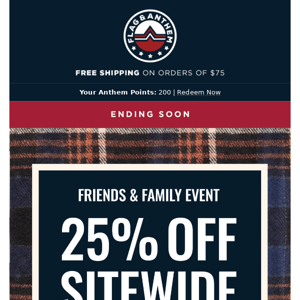 Ends Soon! Friends & Family Event