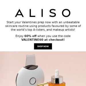 Get Valentine-Ready With 60% Off Aliso Skincare: VALENTINE60 😀🎉