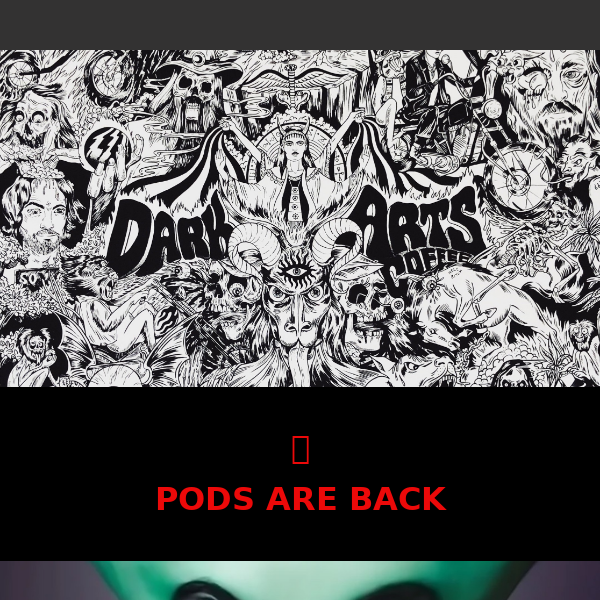 PODS ARE BACK (with a small discount)