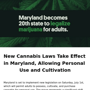 Article 5 Minute Read: New Cannabis Laws Take Effect in Maryland, Allowing Personal Use and Cultivation