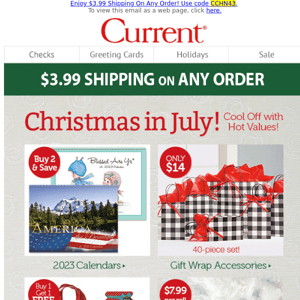 Christmas in July! Cool Off with Hot Values!