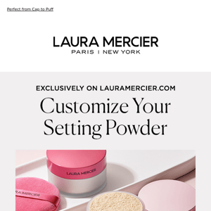 A Powder to Match Your Personality