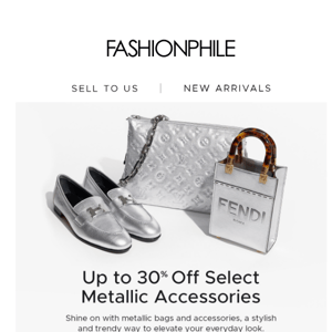 Up to 30% OFF Select Metallic Accessories