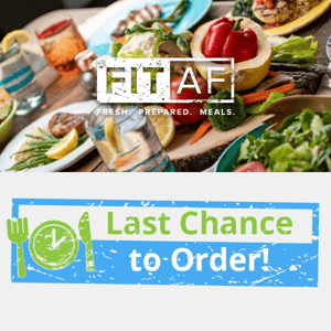 🕚 LAST CHANCE to Place Your Order!