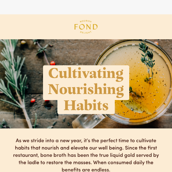 Cultivating nourishing habits