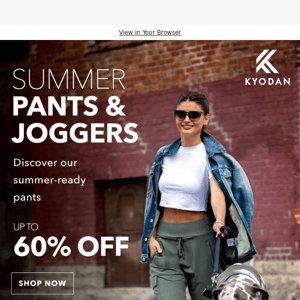 SUMMER PERFECTION - Up to 60% off Pants & Joggers!