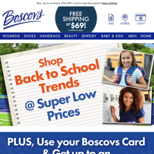Low Prices on Top Trends For Back to School