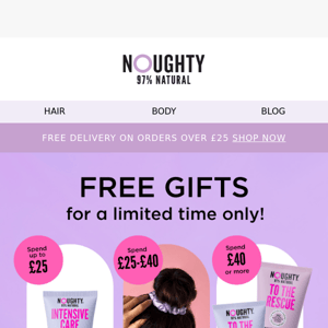💖 Get a free gift with your purchase from Noughty 💖