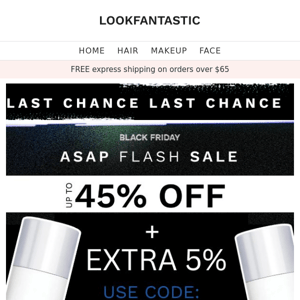 LAST CHANCE: 45% off asap + extra 5%