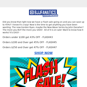 Did You Hear About Our Flash Sale?! Save Up To 47%!