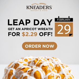 Leap Day $2.29 OFF!