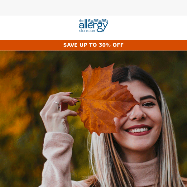 Fall Savings! UP To 30% OFF