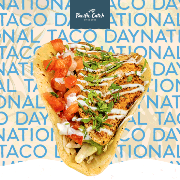 Celebrate National Taco Day with $5 Off at Pacific Catch!