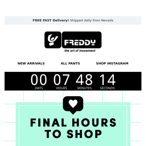 Final hours to shop the sale, Freddy Usa!