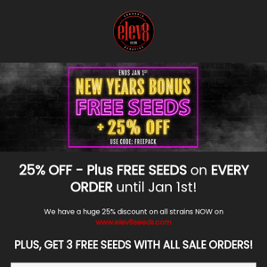 FREE SEEDS + 25% OFF Eleven8 Seeds 🎆