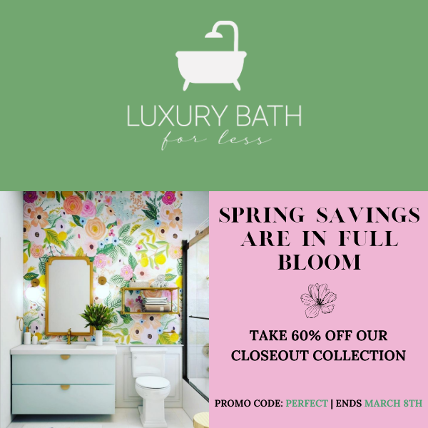Spring Savings are in Full Bloom 🌸 Take 60% off our Closeout Collection!