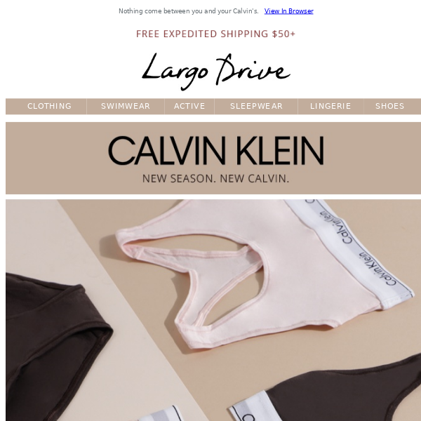 Classic. Comfort. Calvin Klein. - Largo Drive