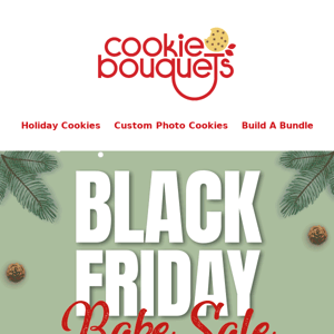 Black Friday cookie deals are here!