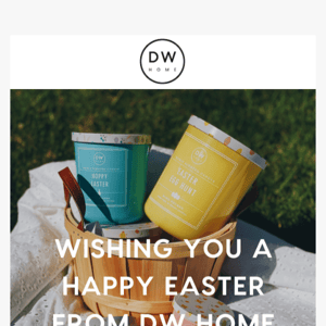 Hoppy Easter, Dw Home! 🐣