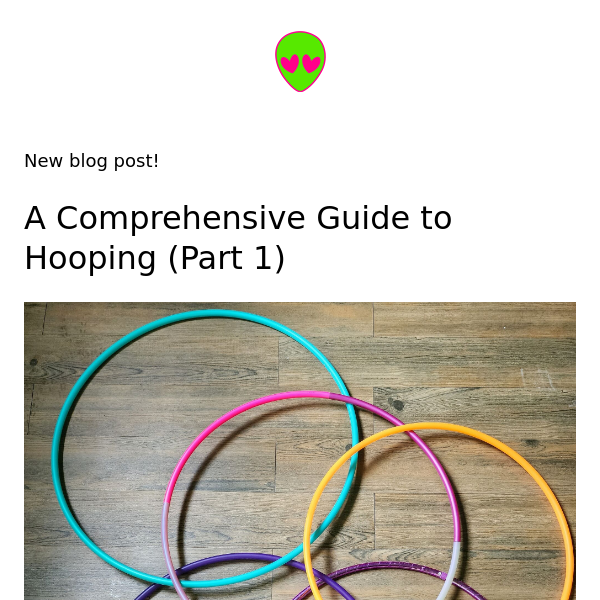 A Comprehensive Guide to Hooping (Part  1)