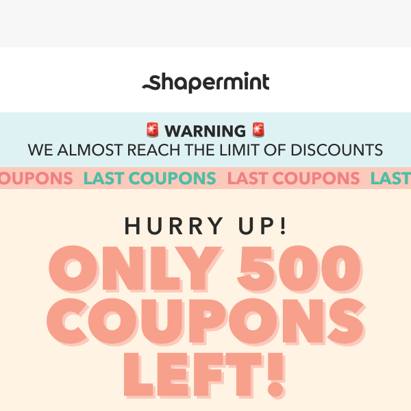 Warning 🔴 These are the last coupons