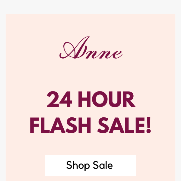 24 Hour Flash Sale is LIVE!