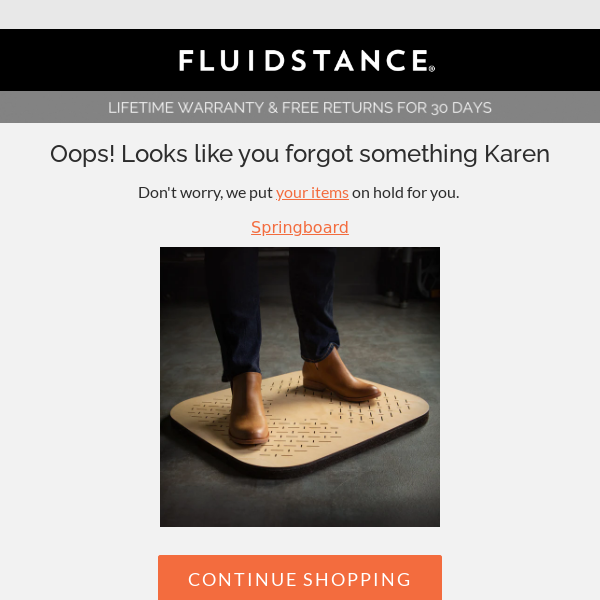 We saved your items Fluidstance