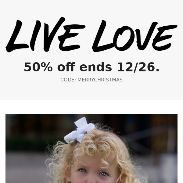 50% off EVERYTHING including sale ends 12/26.