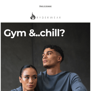 Gym & chill Ryderwear?