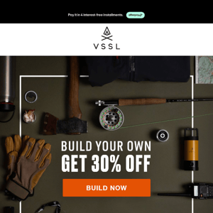 Oh hey! Your Custom VSSL is 30% off