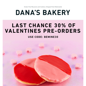 LAST CHANCE 30% OFF VALENTINES PRE-ORDERS 💖