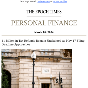 $1 Billion in Tax Refunds Remain Unclaimed as May 17 Filing Deadline Approaches