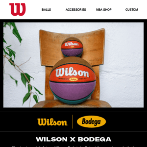 Wilson x Bodega shines on the street