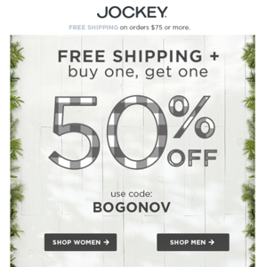 Last chance! BOGO 50% OFF + Free Shipping!