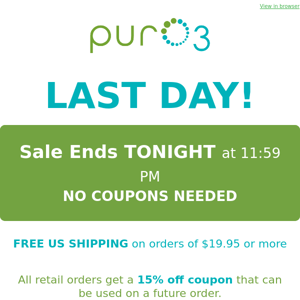 😮 Last Day for the PurO3 Holiday Sale 😮