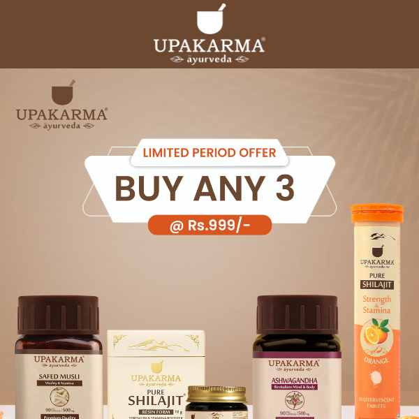 Hi Upakarma Ayurveda, Buy any 3 Products at ₹999/- Only