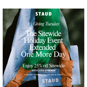 EXTENDED ONE MORE DAY | SHOP THE SITEWIDE EVENT