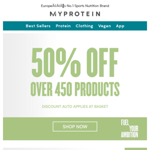 Take 50% off over 450 products!