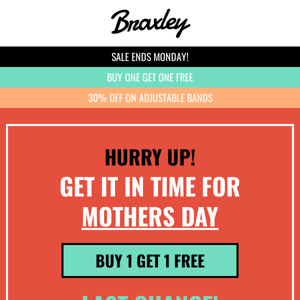 Mother's Day Special ends tomorrow