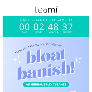 Selling FAST- grab your Bloat Banish b4 it sells out! 🙈