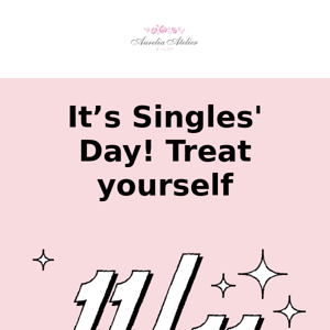 It's 11.11 Day! Treat yourself.