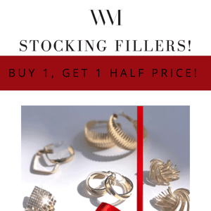 Stocking Fillers: Buy 1, Get 1 Half Price!!!
