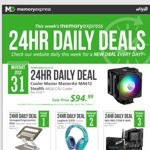 Memory Express 24hr Daily Deals Continue - July 31 - August 6!