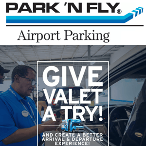 We're More Than Just Parking... Try Valet!